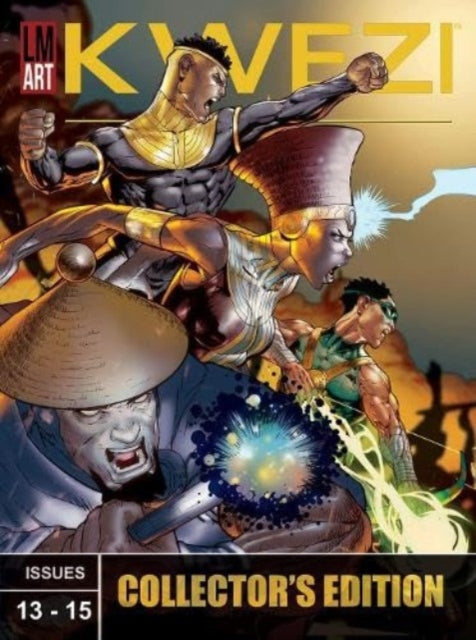 Book cover of: Kwezi Collectors Edition 5: Issues 13-15. By: Loyiso MKIZE