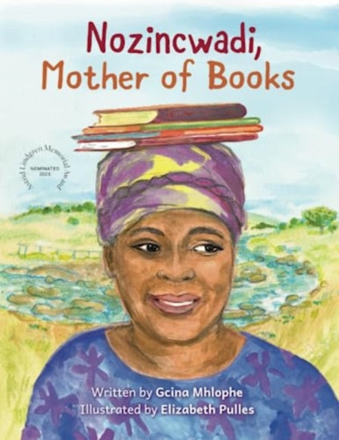 Book cover of: Nozincwadi, Mother of Books. By: Gcina Mhlope