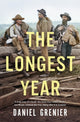 Book cover of: Longest Year. By: Daniel Grenier