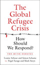 Book cover of: Global Refugee Crisis: How Should We Respond?. By: Louise Arbour