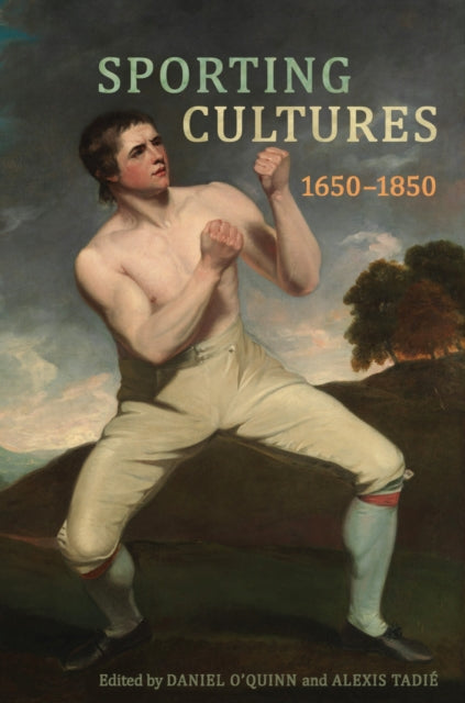 Book cover of: Sporting Cultures, 1650-1850