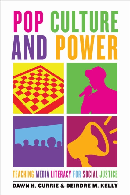 Book cover of: Pop Culture and Power. By: Dawn H. Currie