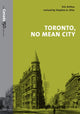 Book cover of: Toronto, No Mean City. By: Eric Arthur