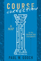 Book cover of: Course Correction. By: Paul W. Gooch