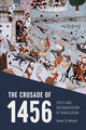 Book cover of: Crusade of 1456. By: James D. Mixson