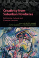Book cover of: Creativity from Suburban Nowheres. By: Ilja Van Damme