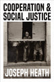 Book cover of: Cooperation and Social Justice. By: Joseph Heath