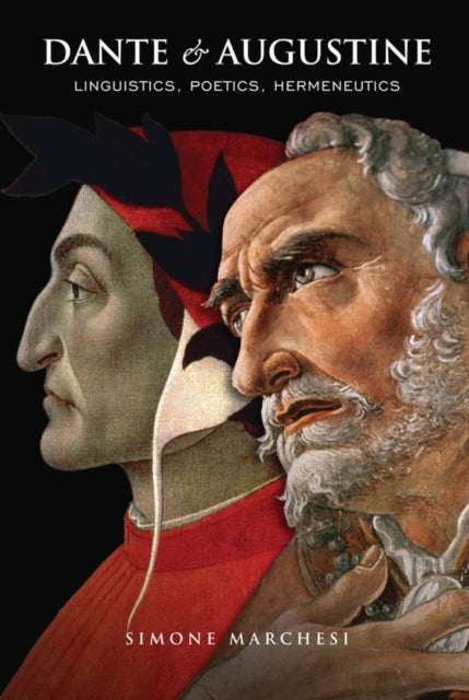 Book cover of: Dante and Augustine. By: Simone Marchesi