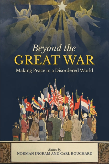 Book cover of: Beyond the Great War. By: Carl Bouchard