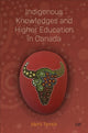 Book cover of: Indigenous Knowledges and Higher Education in Canada. By: Merli Tamtik