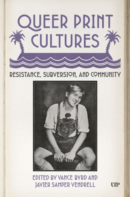 Book cover of: Queer Print Cultures