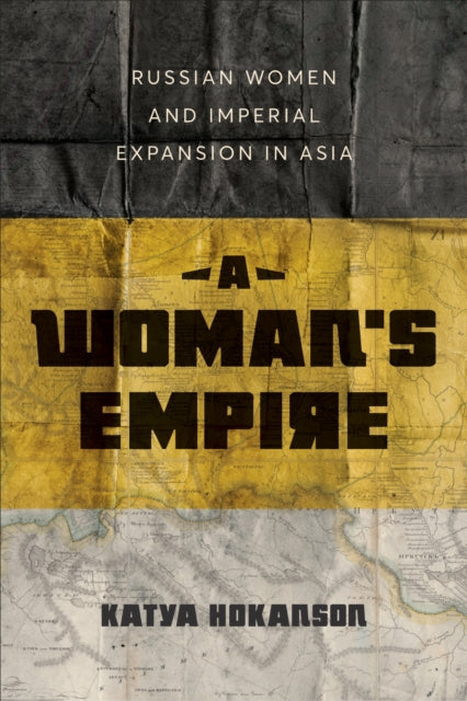 Book cover of: Woman's Empire. By: Katya Hokanson