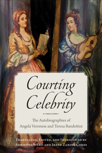 Book cover of: Courting Celebrity. By: Irene Zanini-Cordi