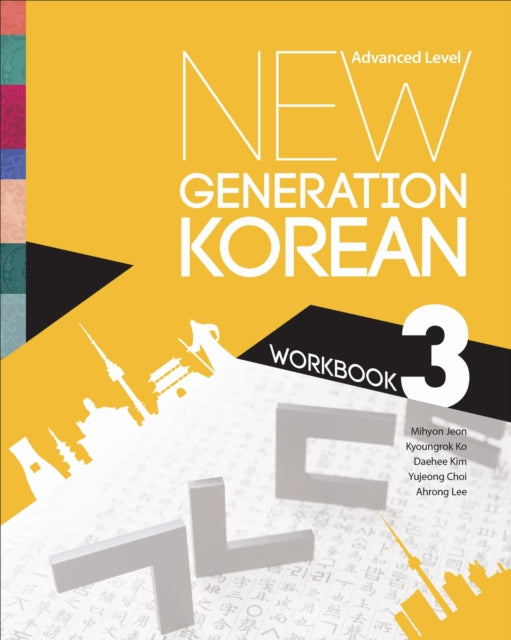 Book cover of: New Generation Korean Workbook. By: Mihyon Jeon