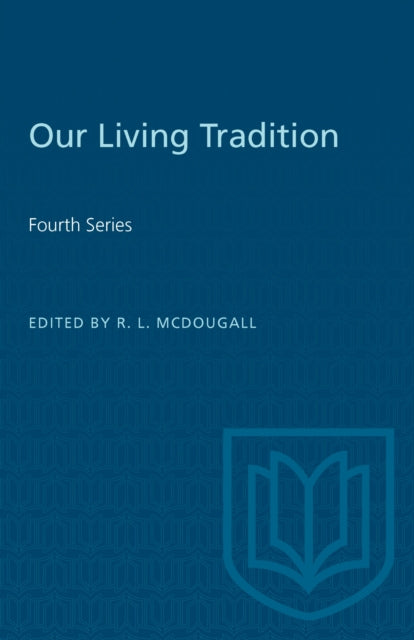 Book cover of: Our Living Tradition. By: MCDOUGALL