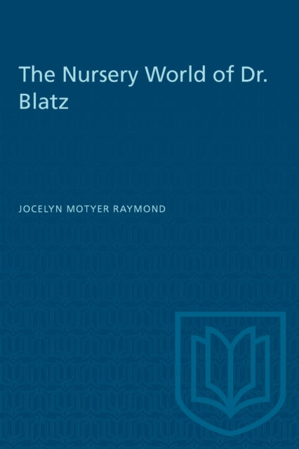 Book cover of: Nursery World of Dr. Blatz. By: RAYMOND