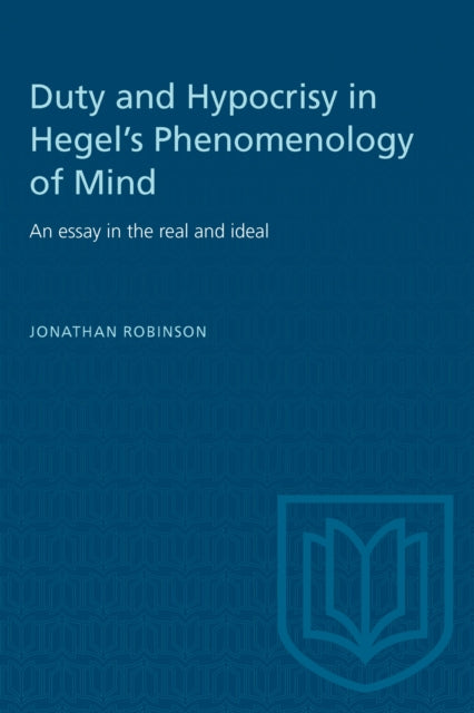 Book cover of: Duty and Hypocrisy in Hegel's Phenomenology of Mind. By: ROBINSON