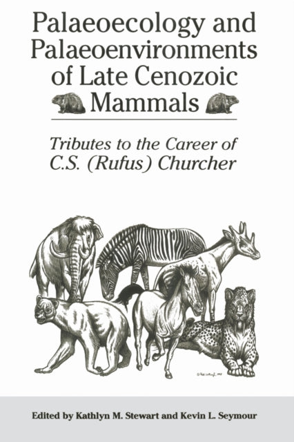 Book cover of: Palaeoecology and Palaeoenvironments of Late Cenozoic Mammals. By: Kathlyn Stewart
