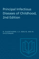 Book cover of: Principal Infectious Diseases of Childhood, 2nd Edition. By: Anglin SILVERTHORNE