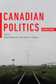 Book cover of: Canadian Politics, Seventh Edition. By: James Bickerton