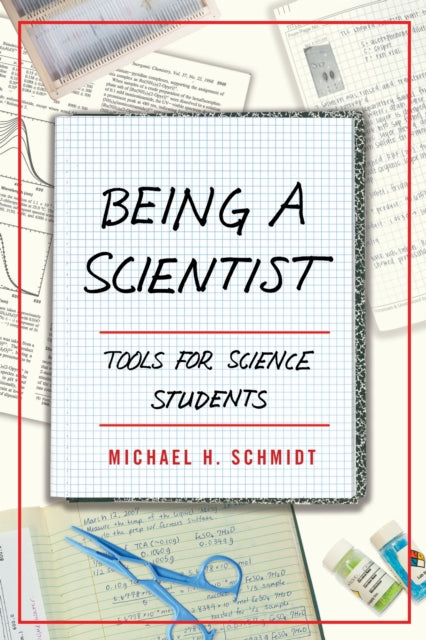 Book cover of: Being a Scientist. By: Michael H. Schmidt