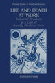 Book cover of: Life and Death at Work. By: Tom Dwyer