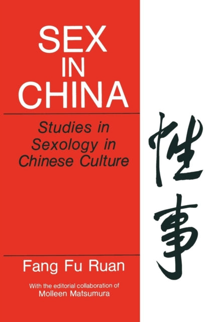 Book cover of: Sex in China. By: Fang Fu Ruan