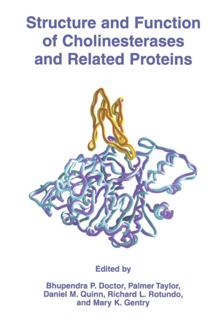Book cover of: Structure and Function of Cholinesterases and Related Proteins. By: Bhupendra P. Doctor