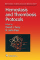 Book cover of: Hemostasis and Thrombosis Protocols. By: David J. Perry