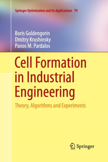 Book cover of: Cell Formation in Industrial Engineering. By: Boris Goldengorin