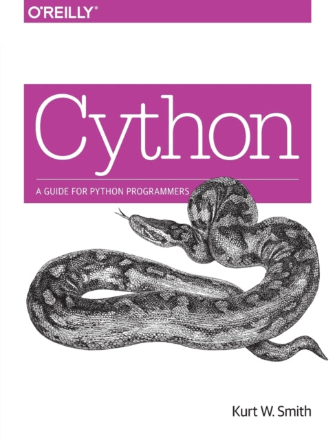 Book cover of: Cython. By: Kurt W. Smith