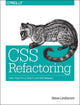 Book cover of: CSS Refactoring. By: Steve Lindstrom