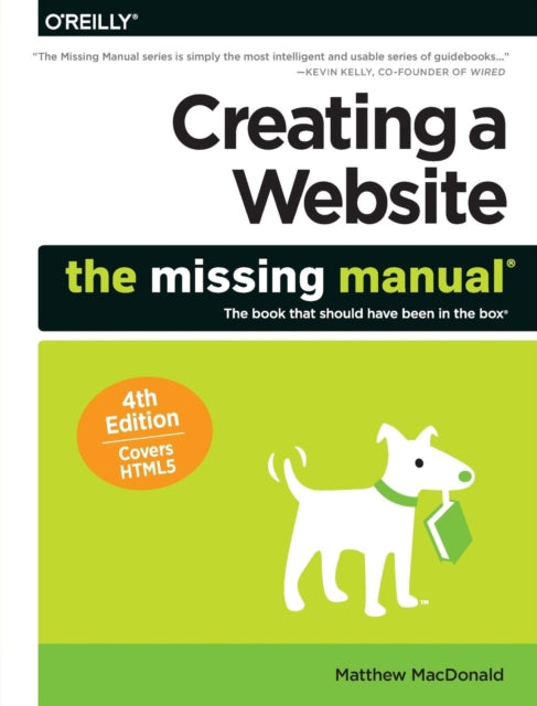 Book cover of: Creating a Website: The Missing Manual 4e. By: Matthew MacDonald