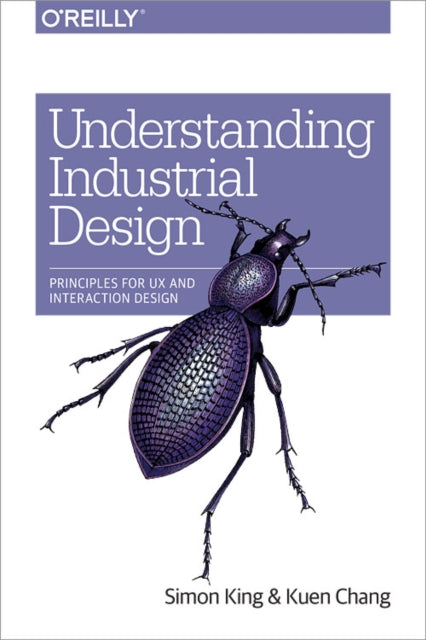 Book cover of: Understanding Industrial Design. By: Simon King