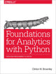 Book cover of: Foundations for Analytics with Python. By: Clinton W. Brownley