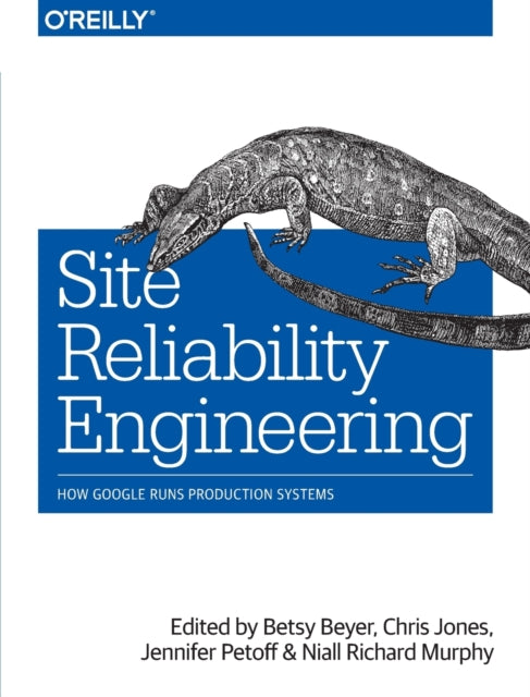 Book cover of: Site Reliability Engineering. By: Betsy Beyer