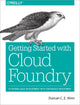 Book cover of: Cloud Foundry: The Definitive Guide. By: Duncan C. E. Winn
