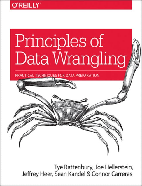 Book cover of: Principles of Data Wrangling. By: Tye Rattenbury