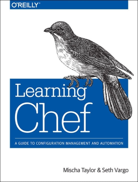 Book cover of: Learning Chef. By: Seth Vargo