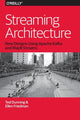 Book cover of: Streaming Architecture. By: Ted Dunning