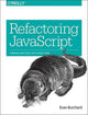 Book cover of: Refactoring JavaScript. By: Evan Burchard