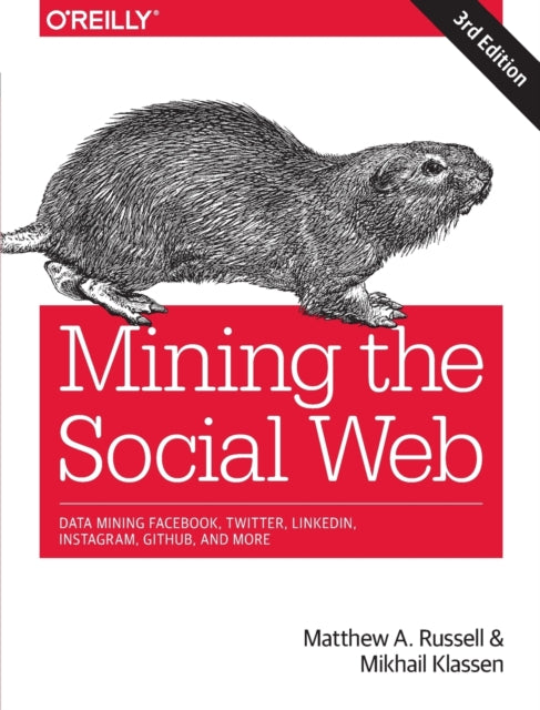 Book cover of: Mining the Social Web. By: Matthew A. Russell