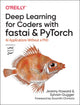 Book cover of: Deep Learning for Coders with fastai and PyTorch. By: Sylvain Gugger