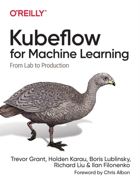 Book cover of: Kubeflow for Machine Learning. By: Holden Karau