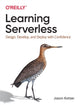 Book cover of: Learning Serverless. By: Jason Katzer