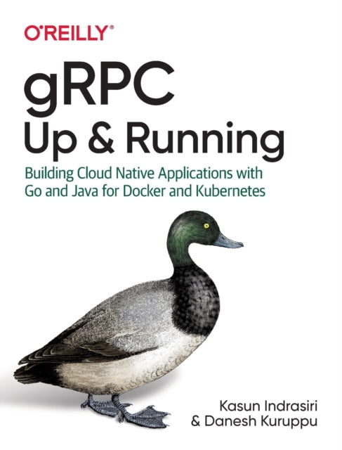 Book cover of: gRPC: Up and Running. By: Kasun Indrasiri