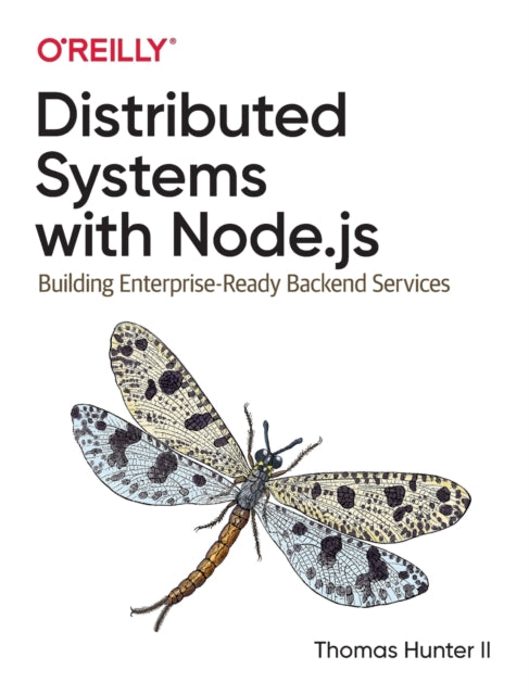 Book cover of: Distributed Systems with Node.js. By: Thomas Hunter