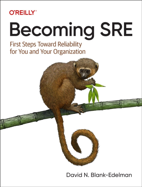 Book cover of: Becoming SRE. By: David N. Blank-Edelman