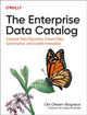 Book cover of: Enterprise Data Catalog. By: Ole Olesen-Bagneux