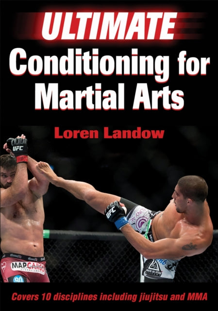 Book cover of: Ultimate Conditioning for Martial Arts. By: Loren Landow